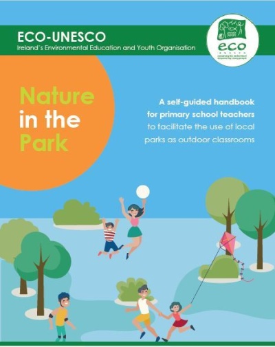 Nature in the Park - a self-guided handbook for primary school teachers to facilitate the use of local parks as outdoor classrooms